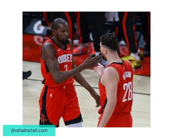 美媒曝杜兰特不喜申京 申京教球KD反感认为脑子不正常